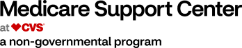 Medicare Support Center at CVS a non-governmental program logo